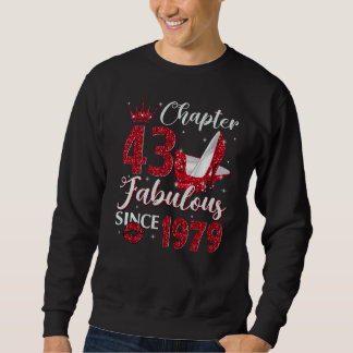 Kapitel 43 Fabelhaft seit 1979 43. Geburtstag für Sweatshirt