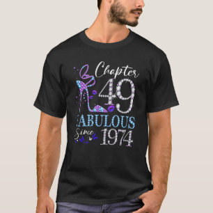 Kapitel 49 Fantastisch seit 1974 49. Geburtstag Kö T-Shirt