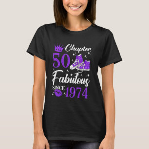 Kapitel 50 Fabelhaft Seit 1974 50. Geburtstagsgesc T-Shirt