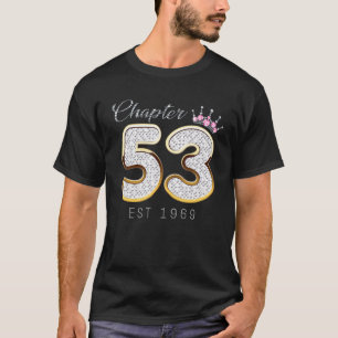 Kapitel 53 Est 1969 53. T-Shirt zum Geburtstag von