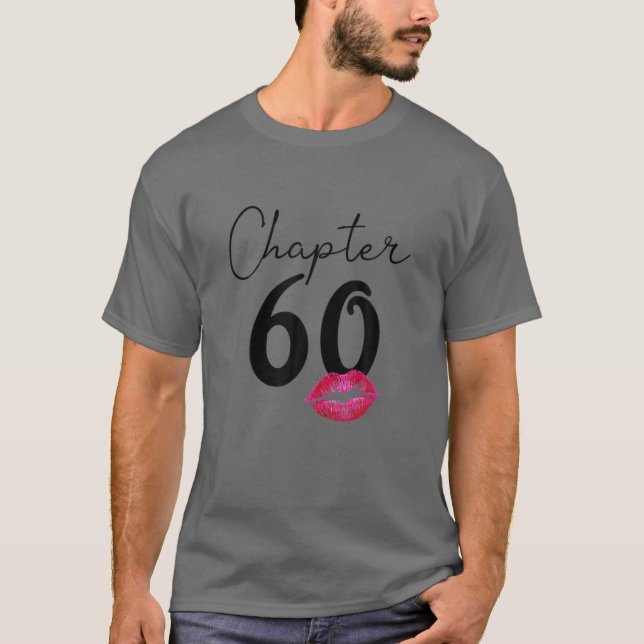 Kapitel 60 Herzlichen Glückwunsch zum 60. Geburtst T-Shirt (Vorderseite)