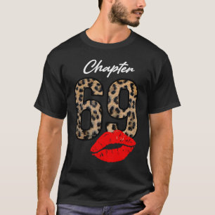 Kapitel 69 Jahre 1952 69. Geburtstagslips T-Shirt