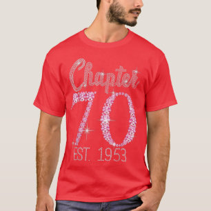 Kapitel 70 EST 1953 70. Geburtstagsgeschenk für da T-Shirt