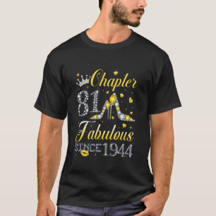 Kapitel 81 Fabelhaft seit 1944 81. Geburtstagsmädc T-Shirt