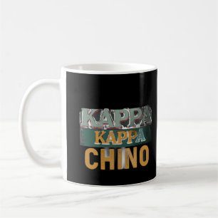 Kappa Kappa Chino Funny Coffee Lover Kaffeetasse