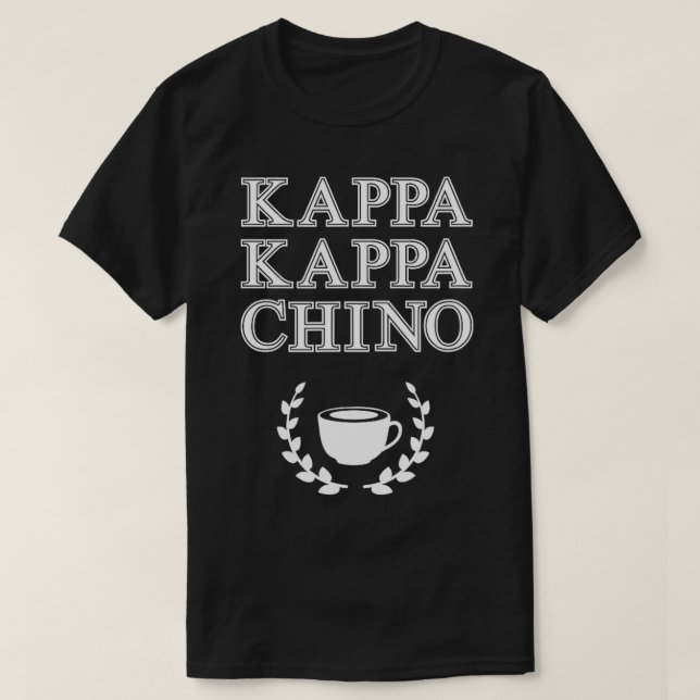 Kappa Kappa Chino Funny Parody für Kaffeeliebhaber T-Shirt (Design vorne)