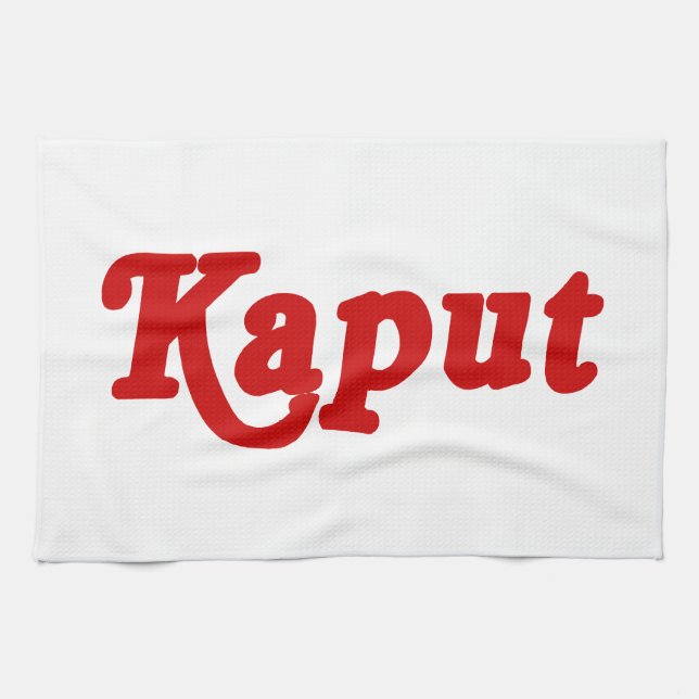 KAPUT ♦ FUNKTIONIERT NICHT ♦ HANDTUCH (Horizontal)