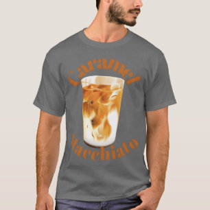 Karamell-Macchiato lustig T-Shirt