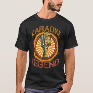 Karaoke Legend Microphone Sing Music Bar Singer Mu T-Shirt