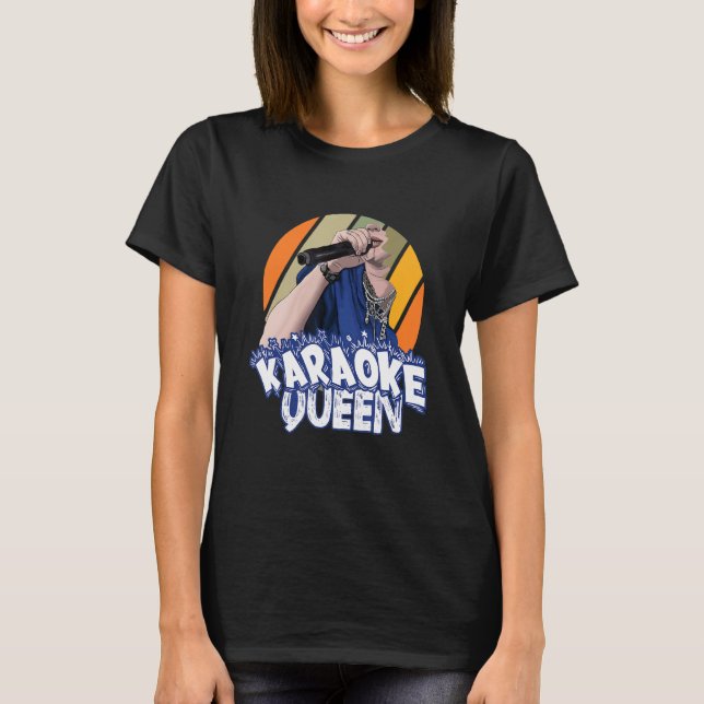 Karaoke Queen Singing Matching T-Shirt (Vorderseite)