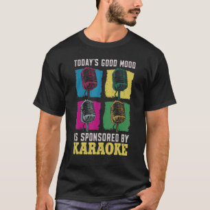 Karaoke Sängerin 80er Retro Heute gute Laune ist S T-Shirt