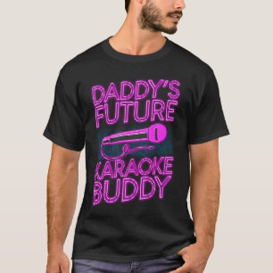 Karaoke Singer Daddy's Future Karaoke Buddy 80er T-Shirt