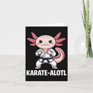 Karate-alotl Axolotl Karte