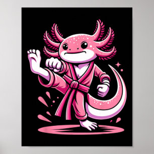 Karate Axolotl Kampfsport Taekwondo Kickboxen F Poster