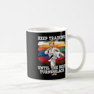 Karate Behielt Training bis der Gürtel schwarz wir Kaffeetasse