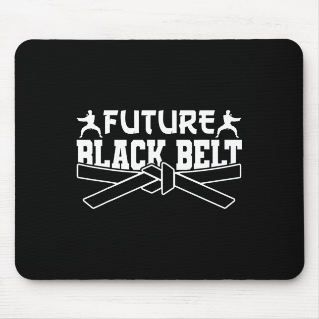 Karate Black Belt Gi Uniform Future Black Belt Mousepad (Vorne)