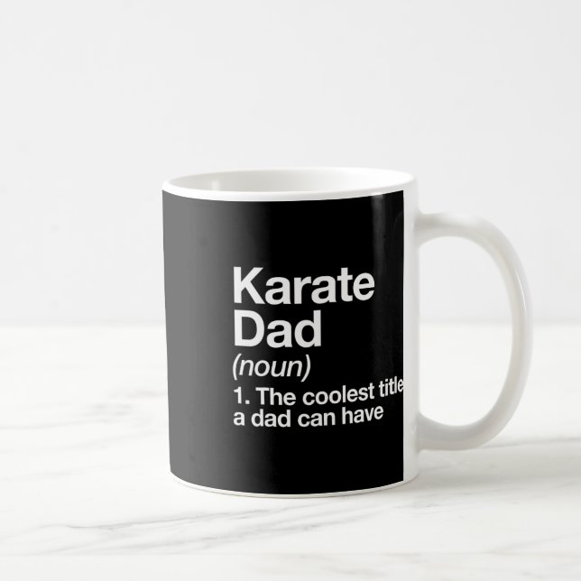 Karate Dad Definition Funny Sports Martial Arts  Kaffeetasse (Rechts)