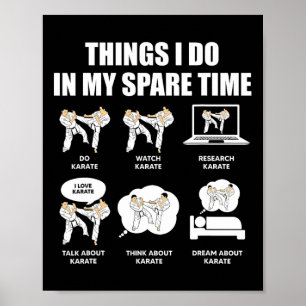 Karate Dinge, die ich in meiner Freizeit mache, Ka Poster