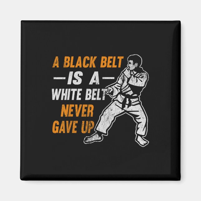 Karate-Geschenk Ein schwarzer Gürtel ist ein weiße Magnet (Vorne)