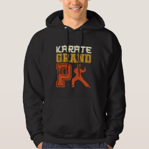 Karate Grandpa Karate 1 Hoodie