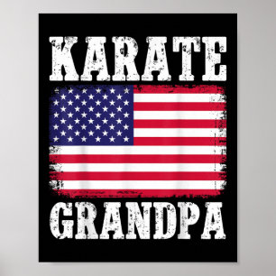 Karate Grandpa Patriotic Usa Flag Martial Arts 4. Poster