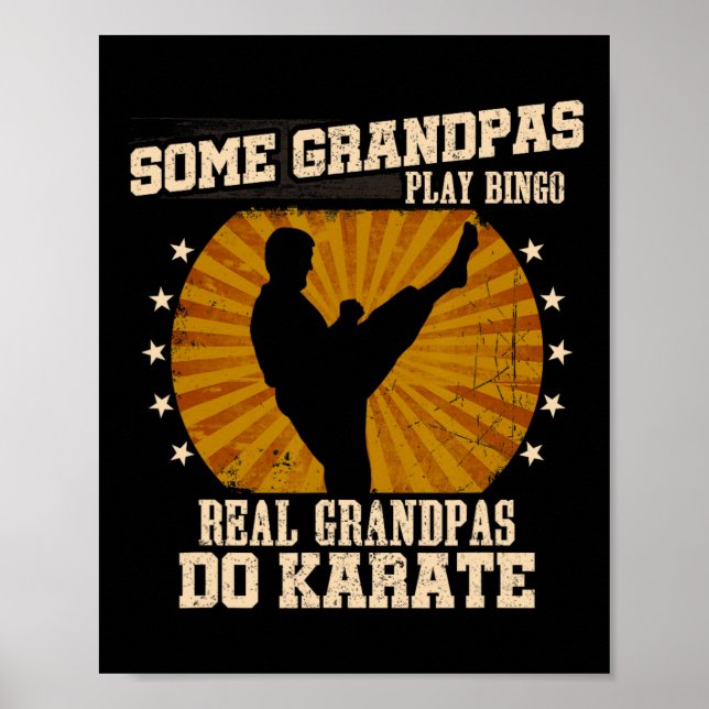Karate Grandpa Shirt - Real Grandpas Do Karate Poster (Vorne)
