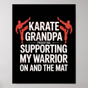 Karate Grandpa unterstützt meinen Krieger Karate G Poster