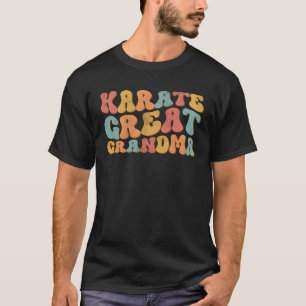Karate Great Oma Groovy Retro Great Grandmot T-Shirt