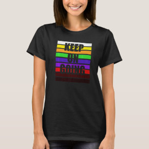 Karate-Gürtel Farben Weiter Gehen   T-Shirt
