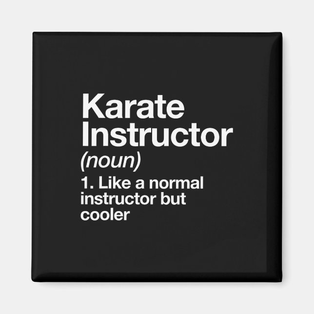 Karate Instructor Definition Funny Martial Arts Tr Magnet (Vorne)