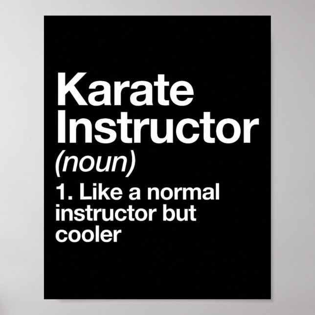 Karate Instructor Definition Funny Martial Arts Tr Poster (Vorne)