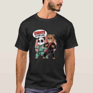 Karate ist fürs Leben - Karate Bär und Panda T-Shirt