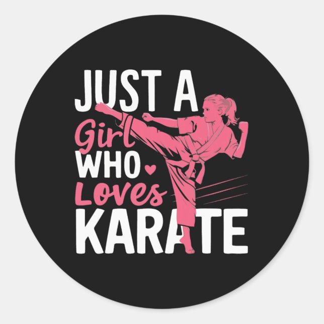 Karate Just A Girl Who Lieben Karate Martial Arts Runder Aufkleber (Vorderseite)
