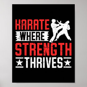 Karate Kämpfer, wo Stärke gedeiht Poster