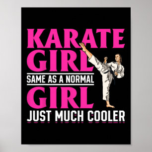 Karate Karate Girl ist ein normales Mädchen Poster
