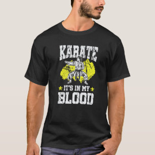 Karate liegt in meinem Blut Martial Arts Sport T-Shirt