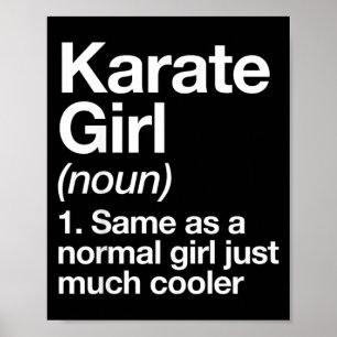 Karate-Mädchen Definition Lustig Sassy Sportarten Poster