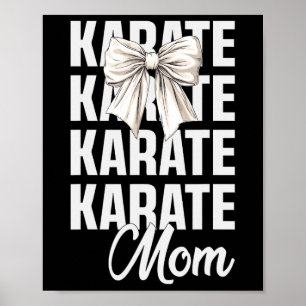 Karate Mama Coquette Bow Niedlicher Martial Arte e Poster