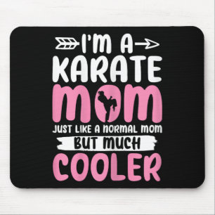 Karate Mama Funny Karate Martial Arts Black Belt M Mousepad