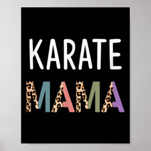 Karate Mama Kampfsport Frauen Geschenk - Lustiges Poster
