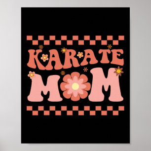 Karate Mama Karate Player Martial Art Lover Karate Poster