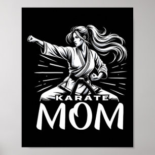 Karate Mama Martial Arts Mother Family Bonding Poster
