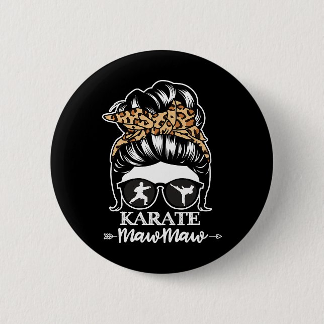 Karate Mawmaw Messy Bun Hair Funny Karate Fighter Button (Vorderseite)