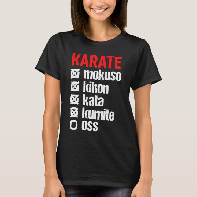 Karate Mokuso Kihon Kata Kumite Training Shotokan T-Shirt (Vorderseite)