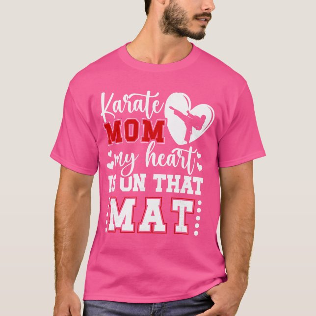 Karate Mom My Heart Is Onhat Mat Karate Mama girl  T-Shirt (Vorderseite)
