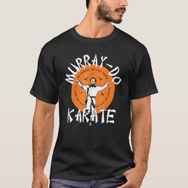 Karate Murray Do Fun Unisex For Men's Women T-Shirt (Vorderseite)