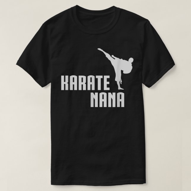Karate Nana Shirt, Funny Niedlich Martial Arts Ges T-Shirt (Design vorne)