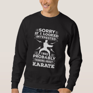 Karate Practitioner Student Lehrer Trainee Sweatshirt