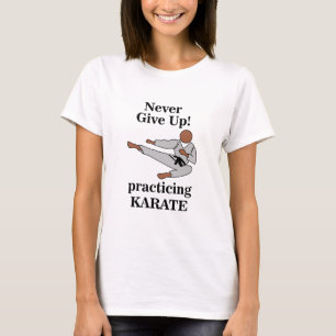 Karate Schwarzgurt Gib Nie Auf Kampfsport  T-Shirt