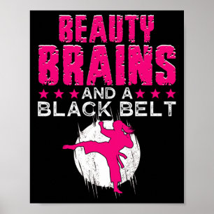 Karate-Shirt Schönheit Verstand und schwarzer Gürt Poster